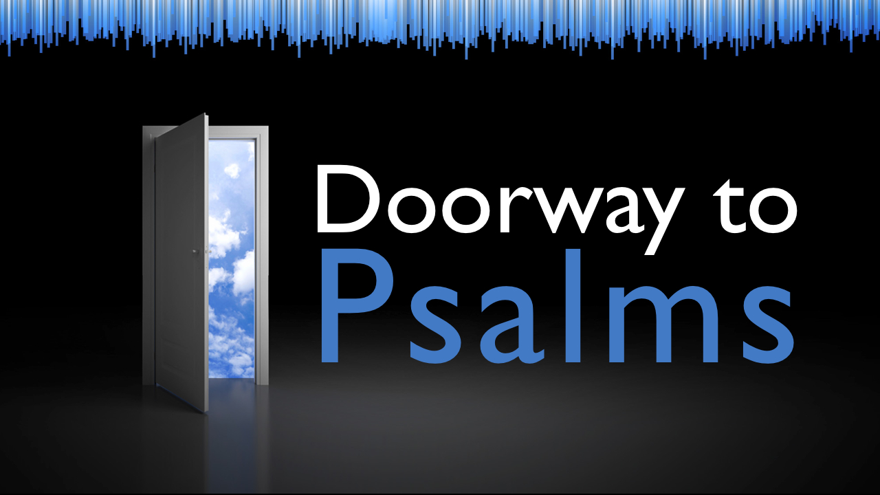 Doorway to the Psalms