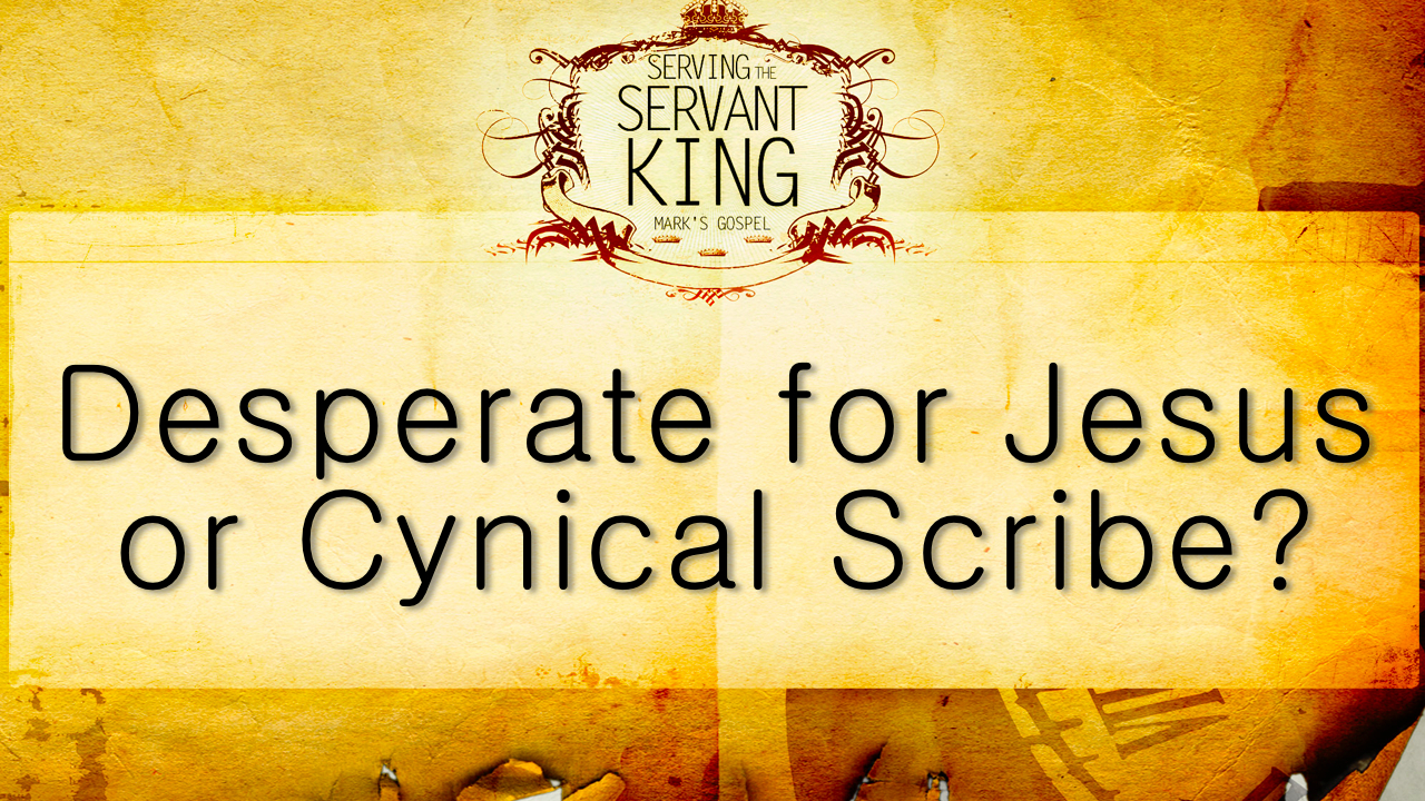 Desperate For Jesus Or Cynical Scribe
