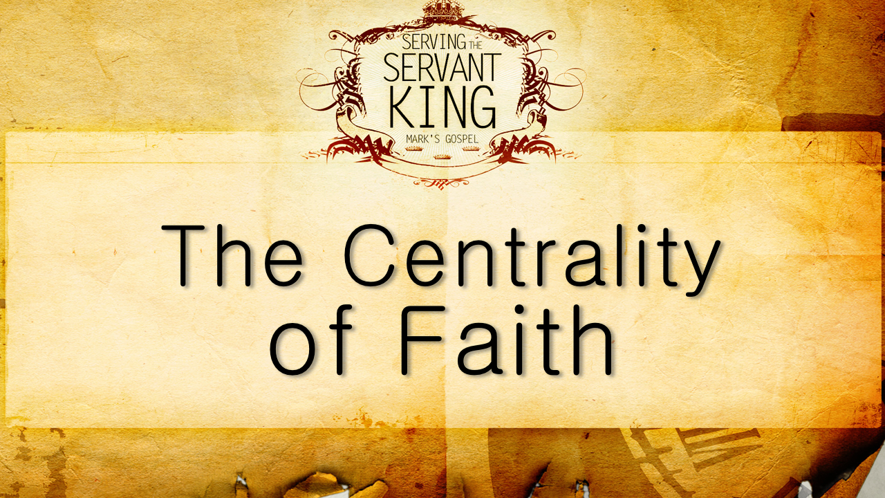 The Centrality Of Faith
